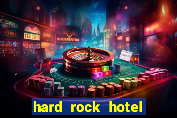 hard rock hotel and casino punta cana - all inclusive